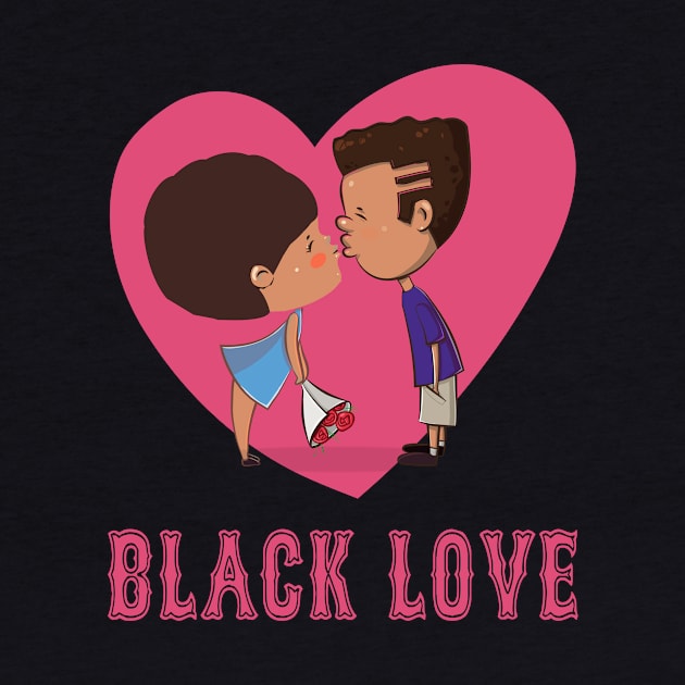 Black Love-Black History Month by goodpeoplellcdesign